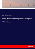 Cover: Henry Wadsworth Longfellow's Evangeline - Hansebooks