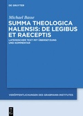 Cover: Summa theologica Halensis: De legibus et praeceptis - De Gruyter