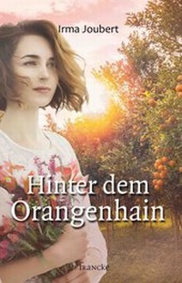 Abbildung von: Hinter dem Orangenhain - Francke-Buch