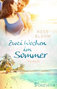 Abbildung von: Zwei Wochen im Sommer - Forever