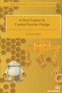 Cover: A First Course in Control System Design - River Publishers