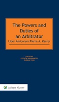 Cover: The Powers and Duties of an Arbitrator - Kluwer Law International