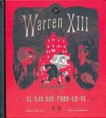 Cover: Warren XIII y El Ojo Que-Todo-Lo-Ve - V&R Ediciones