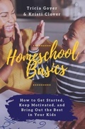 Cover: Homeschool Basics - Kristin J Clover