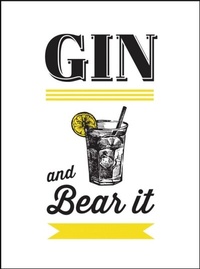Abbildung von: Gin and Bear It - Summersdale Publishers