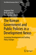 Cover: The Korean Government and Public Policies in a Development Nexus - Springer