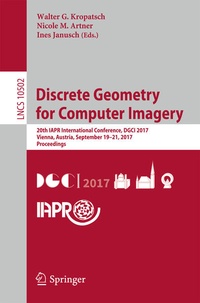 Enlarge image Cover: Discrete Geometry for Computer Imagery - Springer
