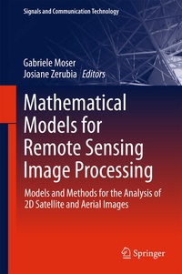 Enlarge image Cover: Mathematical Models for Remote Sensing Image Processing - Springer