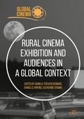 Cover: Rural Cinema Exhibition and Audiences in a Global Context - Palgrave Macmillan