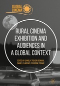 Cover: Rural Cinema Exhibition and Audiences in a Global Context - Palgrave Macmillan