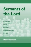 Cover: Servants of the Lord - Christadelphian Magazine & Publishing Association Ltd