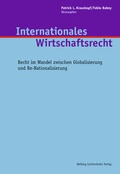 Cover: Internationales Wirtschaftsrecht - Helbing & Lichtenhahn