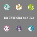 Cover: Trendreport Bildung - BoD - Books on Demand