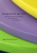 Cover: Bangemachen gilt nicht! - epubli