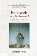 Cover: Fernweh nach derm Romantik - Rombach Druck- und Verlagshaus