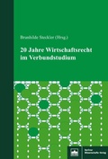 Cover: 20 Jahre Wirtschaftsrecht im Verbundstudium - Berliner Wissenschafts-Verlag
