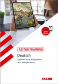 Cover: STARK Deutsch - Abitur-Training - Epische Texte analysieren und interpretieren - Stark Verlag