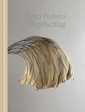 Cover: Erica Pedretti - Verlag f&uuml;r Moderne Kunst