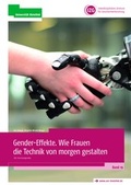 Cover: Gender-Effekt. Wie Frauen die Technik von morgen gestalten - Interdisziplin&auml;res Zentrum f&uuml;r Geschlechterforschung (IZG) - Universit&auml;t Bielefeld