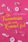 Cover: Der Traummann, der vom Himmel fiel - BuchVertrieb Blank