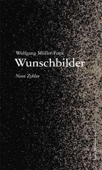 Enlarge image Cover: Wunschbilder - Bibliothek der Provinz