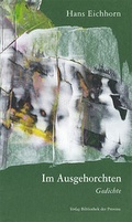 Cover: Im Ausgehorchten - Bibliothek der Provinz