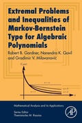 Cover: Extremal Problems and Inequalities of Markov-Bernstein Type for Algebraic Polynomials - Elsevier