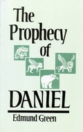 Cover: The Prophecy of Daniel - Christadelphian Magazine & Publishing Association Ltd