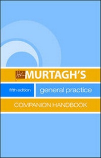 Enlarge image Cover: Murtagh's General Practice Companion Handbook - McGraw-Hill Education / Australia