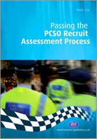 Enlarge image Cover: Passing the PCSO Recruit Assessment Process - Learning Matters Ltd