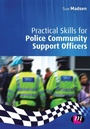 Cover: Practical Skills for Police Community Support Officers - Learning Matters Ltd