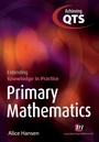 Cover: Primary Mathematics: Extending Knowledge in Practice - Learning Matters Ltd