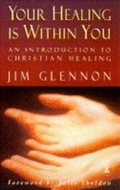 Cover: Your Healing is within You - Hodder & Stoughton Religious