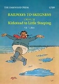 Cover: Railways to Skegness - The Oakwood Press