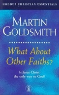 Cover: What About Other Faiths? - Hodder & Stoughton Religious