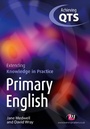 Cover: Primary English: Extending Knowledge in Practice - Learning Matters Ltd