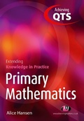 Cover: Primary Mathematics: Extending Knowledge in Practice - Learning Matters Ltd