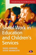 Cover: Social Work in Education and Children's Services - Learning Matters Ltd