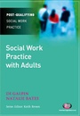 Cover: Social Work Practice with Adults - Learning Matters Ltd