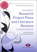 Cover: Succeeding in Research Project Plans and Literature Reviews for Nursing Students - Learning Matters Ltd