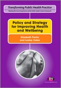 Cover: Policy and Strategy for Improving Health and Wellbeing - Learning Matters Ltd