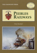 Cover: Peebles Railways - The Oakwood Press