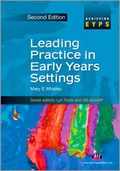 Cover: Leading Practice in Early Years Settings - Learning Matters Ltd