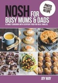 Cover: NOSH for Busy Mums and Dads - inTRADE(GB) Ltd