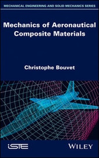 Abbildung von: Mechanics of Aeronautical Composite Materials - Wiley-ISTE