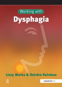 Abbildung von: Working with Dysphagia - Routledge