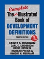 Cover: The Complete Illustrated Book of Development Definitions - Routledge