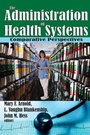 Cover: The Administration of Health Systems - Routledge