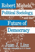 Cover: Robert Michels, Political Sociology and the Future of Democracy - Routledge