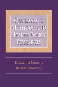 Enlarge image Cover: Qualitative Methods and Health Policy Research - Routledge